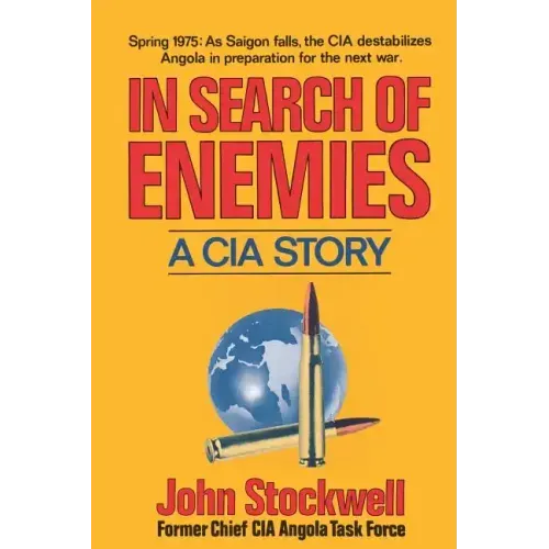 In Search of Enemies: A CIA Story