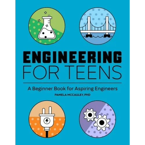 Engineering for Teens: A Beginner's Book for Aspiring Engineers - Paperback - iShook Books