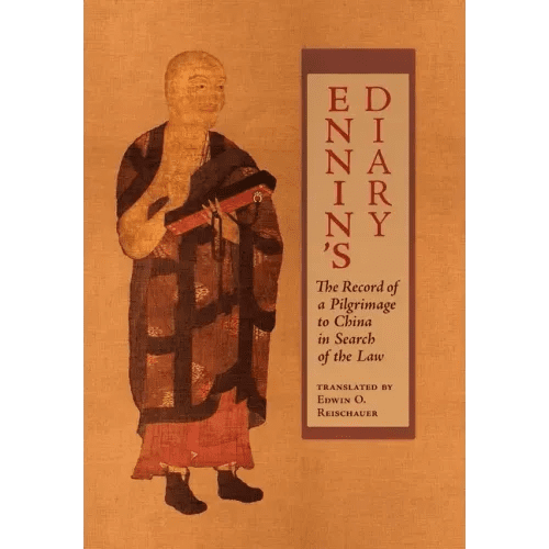 Ennin's Diary: The Record of a Pilgrimage to China in Search of the Law - Hardcover - iShook Books