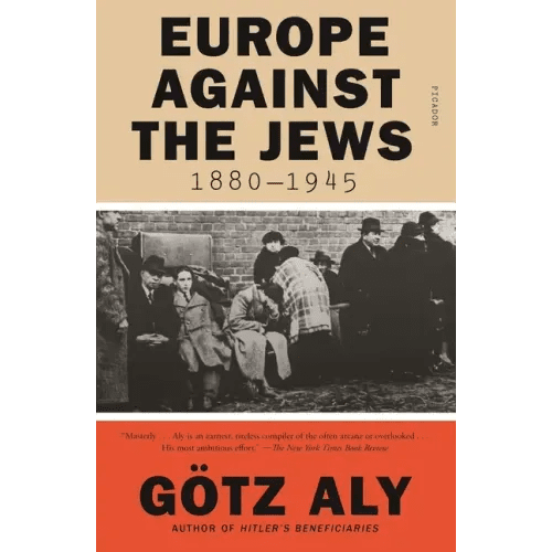 Europe Against the Jews, 1880-1945 - Paperback - iShook Books