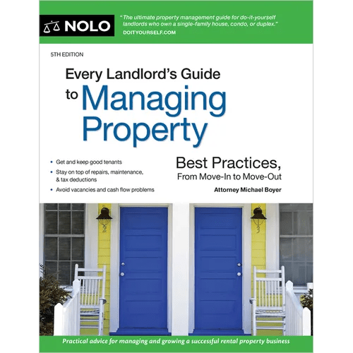 Every Landlord's Guide to Managing Property: Best Practices, from Move - In to Move - Out - Paperback - iShook Books