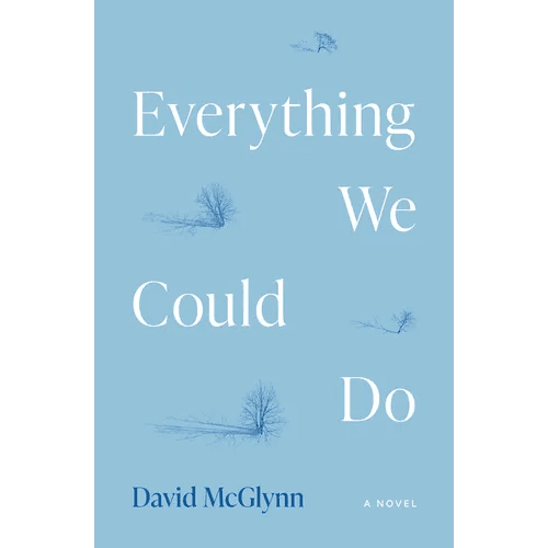 Everything We Could Do - Paperback - iShook Books
