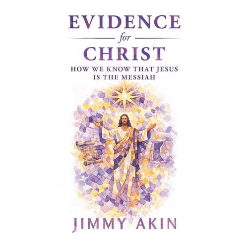 Evidence for Christ: How We Know That Jesus Is the Messiah - Paperback - iShook Books