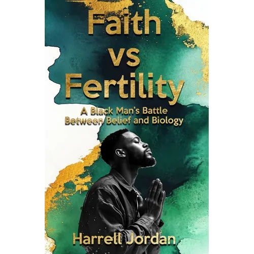 Faith vs Fertility: A Black Man's Battle Between Belief and Biology