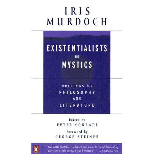 Existentialists and Mystics: Writings on Philosophy and Literature - Paperback - iShook Books