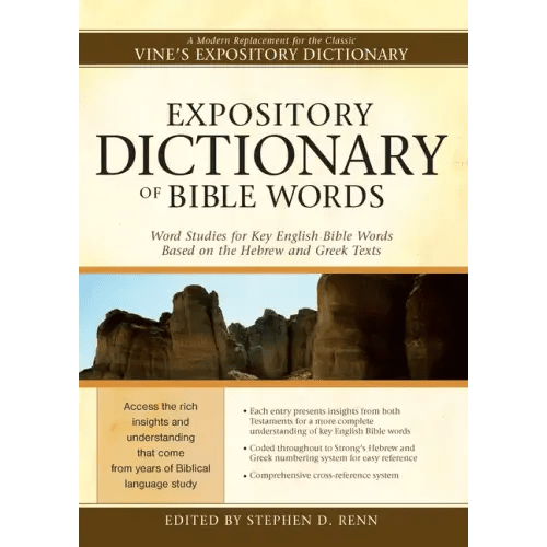 Expository Dictionary of Bible Words: Word Studies for Key English Bible Words Based on the Hebrew and Greek Texts - Hardcover - iShook Books