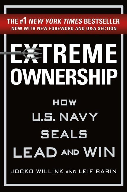 Extreme Ownership: How U.S. Navy Seals Lead and Win - iShook Books