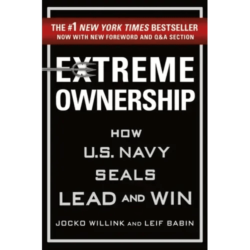 Extreme Ownership: How U.S. Navy Seals Lead and Win - Hardcover - iShook Books
