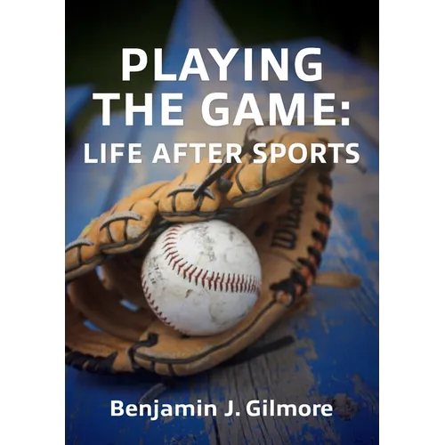 Playing the Game: Life After Sports