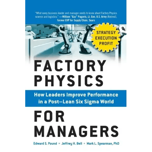 Factory Physics for Managers (Pb) - Paperback - iShook Books