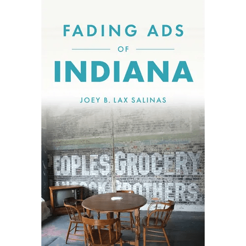 Fading Ads of Indiana - Paperback - iShook Books
