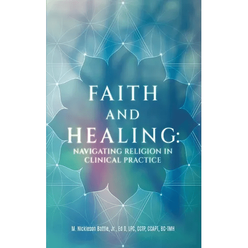 Faith and Healing: Navigating Religion In Clinical Practice - Paperback - iShook Books