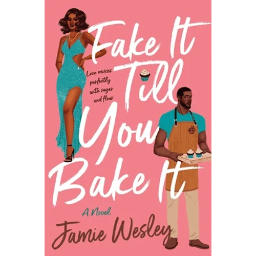 Fake It Till You Bake It - Paperback - iShook Books