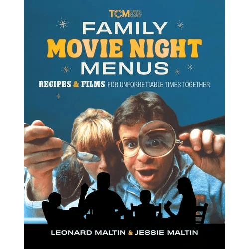 Family Movie Night Menus: Recipes & Films for Unforgettable Times Together - Hardcover - iShook Books