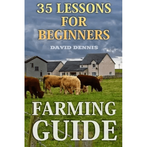Farming Guide: 35 Lessons For Beginners - Paperback - iShook Books