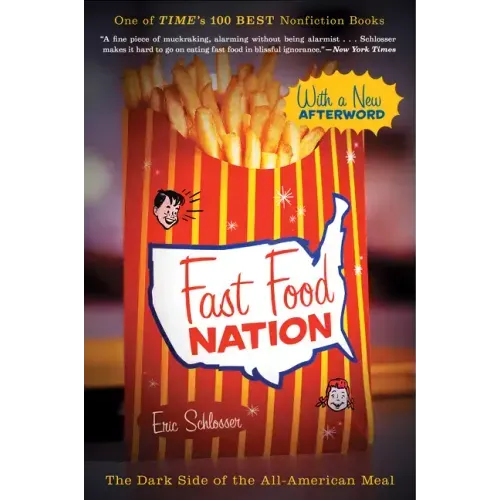 Fast Food Nation: The Dark Side of the All - American Meal - Paperback - iShook Books