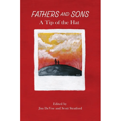 Fathers and Sons A Tip of the Hat - Paperback - iShook Books