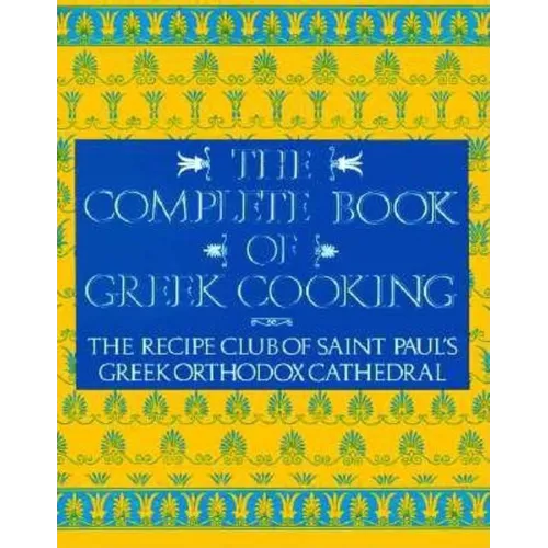 The Complete Book of Greek Cooking