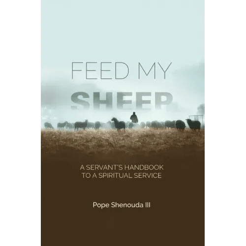 Feed My Sheep - A Servant's Handbook to a spiritual Service - Paperback - iShook Books