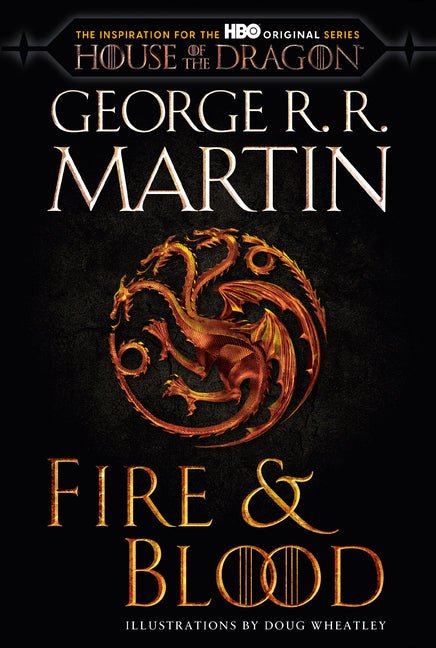 Fire & Blood (HBO Tie-In Edition): 300 Years Before a Game of Thrones - iShook Books