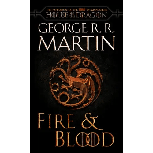 Fire & Blood (HBO Tie-In Edition): 300 Years Before a Game of Thrones - Paperback - iShook Books