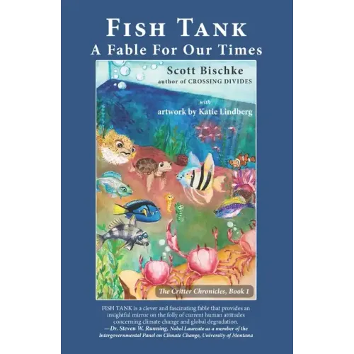 Fish Tank: A Fable for Our Times - Paperback - iShook Books