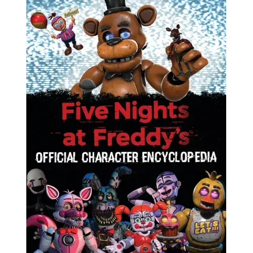 Five Nights at Freddy's Character Encyclopedia (an Afk Book) - Hardcover - iShook Books