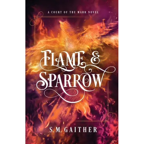 Flame and Sparrow - Paperback - iShook Books
