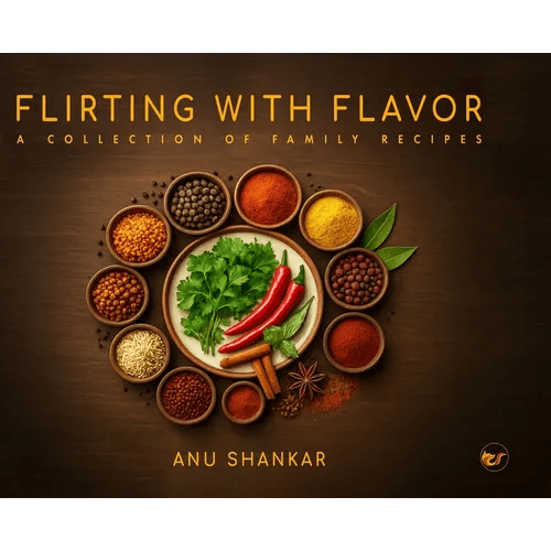 Flirting with Flavor: A Collection of Family Recipes - Hardcover - iShook Books