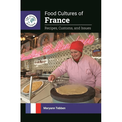 Food Cultures of France: Recipes, Customs, and Issues - Paperback - iShook Books