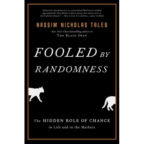 Fooled by Randomness: The Hidden Role of Chance in Life and in the Markets - Hardcover - iShook Books