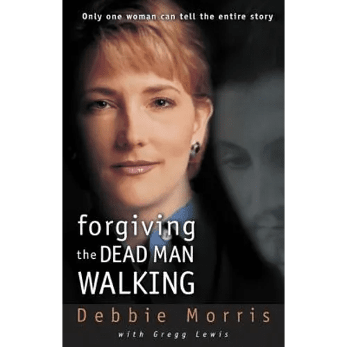 Forgiving the Dead Man Walking: Only One Woman Can Tell the Entire Story - Paperback - iShook Books