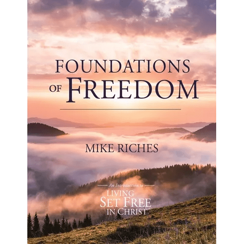 Foundations of Freedom: An Introduction to Living Set Free in Christ - Paperback - iShook Books