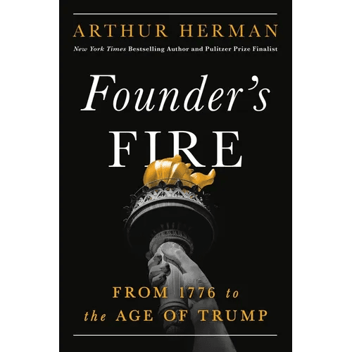 Founder's Fire: From 1776 to the Age of Trump - Hardcover - iShook Books
