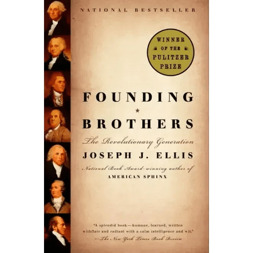 Founding Brothers: The Revolutionary Generation - Paperback - iShook Books