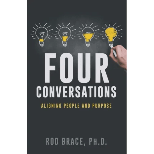 Four Conversations: Aligning People & Purpose - Paperback - iShook Books