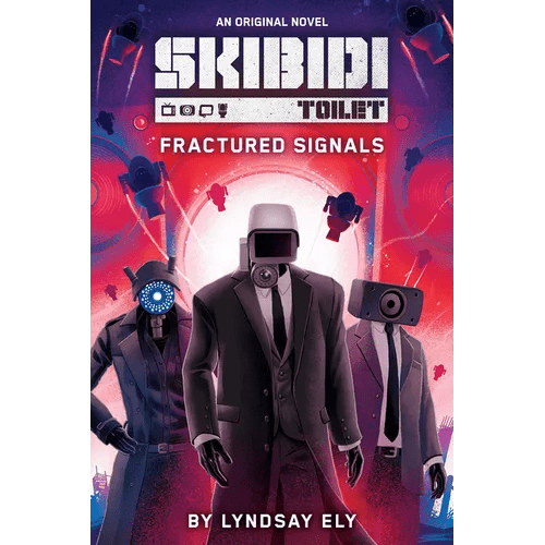 Fractured Signals (Skibidi Original Novel 1) - Paperback - iShook Books