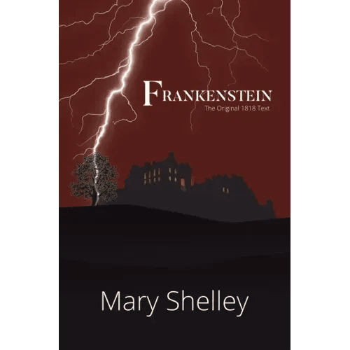 Frankenstein The Original 1818 Text (A Reader's Library Classic Hardcover) - Hardcover - iShook Books