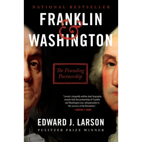 Franklin & Washington: The Founding Partnership - Paperback - iShook Books
