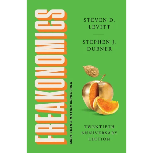 Freakonomics Twentieth Anniversary Edition: A Rogue Economist Explores the Hidden Side of Everything - Paperback - iShook Books