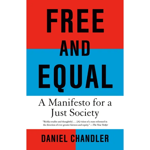 Free and Equal: A Manifesto for a Just Society - Paperback - iShook Books