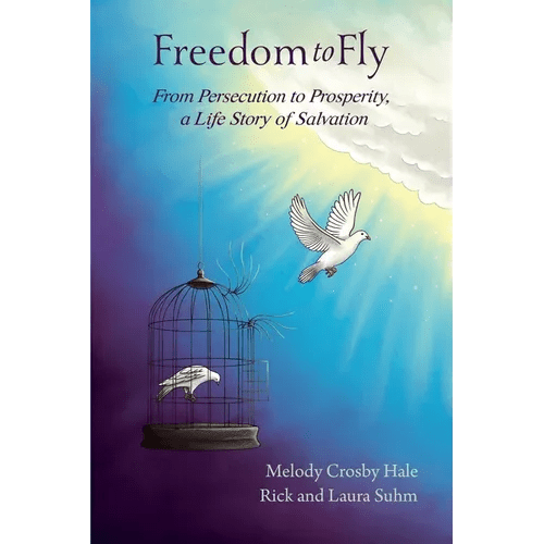 Freedom to Fly: From Persecution to Prosperity, a Life Story of Salvation - Paperback - iShook Books