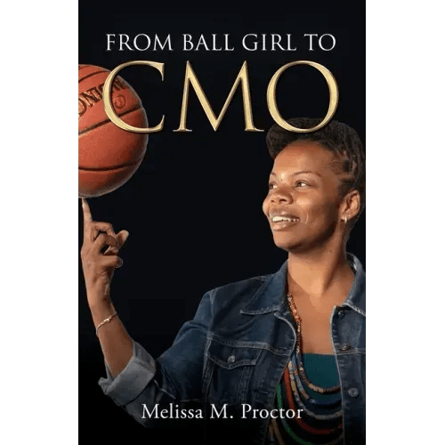 From Ball Girl to CMO - Paperback - iShook Books