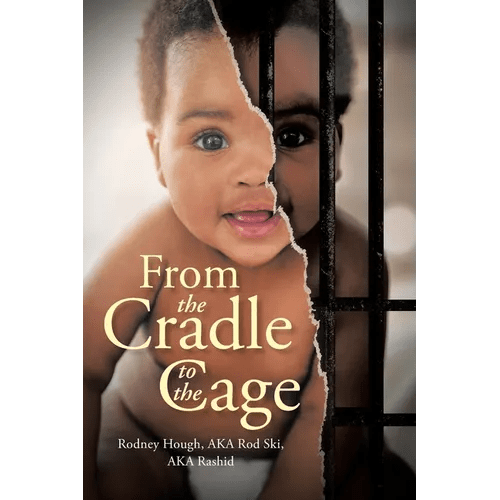 From the Cradle to the Cage - Paperback - iShook Books