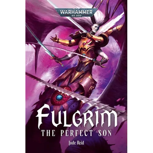 Fulgrim: The Perfect Son - Paperback - iShook Books