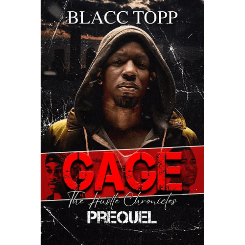 Gage: The Hustle Chronicles Prequel - Paperback - iShook Books
