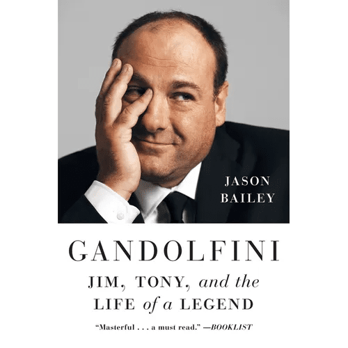 Gandolfini: Jim, Tony, and the Life of a Legend - Paperback - iShook Books
