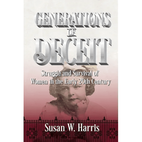 Generations of Deceit: The Struggle and Survival of Women in the Early 20th Century - Paperback - iShook Books