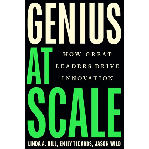 Genius at Scale: How Great Leaders Drive Innovation - Hardcover - iShook Books