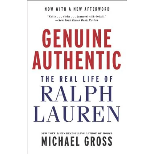 Genuine Authentic: The Real Life of Ralph Lauren - Paperback - iShook Books